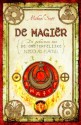 De magiër (De geheimen van de onsterfelijke Nicolas Flamel, #2) - Michael Scott, Henny van Gulik