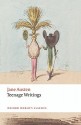 Teenage Writings (Oxford World's Classics) - Kathryn Sutherland, Freya Johnston, Jane Austen