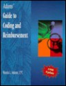 Adam's Guide to Coding and Reimbursement, 1998 Update - Wanda Adams