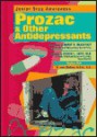 Prozac and Other Antidepressants - Stephen Bird, Steven L. Jaffe, B. Joan McClure