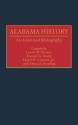 Alabama History: An Annotated Bibliography - Lloyd H. Cornett, Jr., Lynda W. Brown, Donald B. Dodd, Lloyd H. Cornett, Lloyd H. Cornett, Jr.