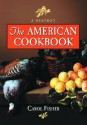 American Cookbook: A History - Carol Fisher