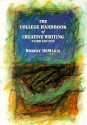 The College Handbook of Creative Writing - Robert DeMaria Jr.