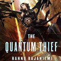 The Quantum Thief - Scott Brick, Hannu Rajaniemi