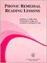 Phonic Remedial Reading Lessons - Samuela A. Kirk, Winifred D. Kirk, Esther Minskoff, Esther H. Minskoff, Winifred Ma Kirk