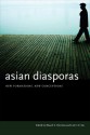 Asian Diasporas: New Formations, New Conceptions - Rhacel Parreñas, Rhacel Parrenas