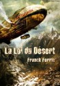 La Loi du Désert (Brumes étranges) (French Edition) - Franck Ferric