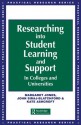 Researching into Student Learning and Support in Colleges and Universities (Practical Research Series) - Margaret Jones, Oxford University) Westminster College John (both Lecturers Siraj-Blatchford