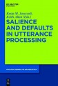 Salience and Defaults in Utterance Processing - Kasia M. Jaszczolt, Keith Allan