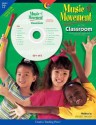 Music and Movement in the Classroom Grades 1-2 - Steven Traugh