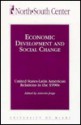 Economic Development and Social Change: United States-Latin American Relations in the 1990s - Antonio Jorge