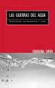 Las Guerras del Agua: Privatizacion, Contaminacion y Lucro - Vandana Shiva