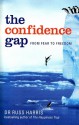 The Confidence Gap - Russ Harris