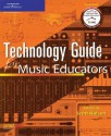 Technology Guide for Music Educators - Scott Watson