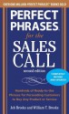 Perfect Phrases for the Sales Call, Second Edition - Jeb Brooks, William T. Brooks