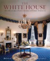 The White House: Its Historic Furnishings and First Families - Betty C. Monkman, Bruce M. White