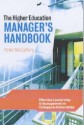 The Higher Education Manager's Handbook - Peter McCaffery