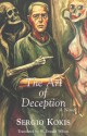 The Art of Deception - Kokis Sergio, W. Donald Wilson