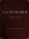 Fragile Words: A Collection of Verses and Short Stories - Luke Benjamen Kuhns