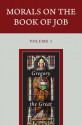 Morals on the Book of Job - Pope Gregory I