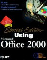 Special Edition Using Microsoft Office 2000 - Ed Bott, Woody Leonhard, Brady Merkel