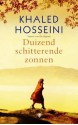 Duizend schitterende zonnen - Khaled Hosseini, W. Hansen