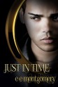 Just in Time (Just Life) - E.E. Montgomery