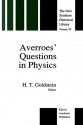 Averroes Questions in Physics - Averroes, Helen Tunik Goldstein