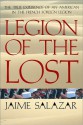 Legion of the Lost: The True Experience of an American in the French Foreign Legion - Jaime Salazar