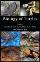 Biology of Turtles - Jeanette Wyneken