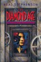 The Diamond Age, or, A Young Lady's Illustrated Primer by Stephenson, Neal(January 1, 1995) Hardcover - Neal Stephenson