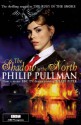 The Shadow in the North - Philip Pullman