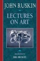 Lectures on Art - John Ruskin