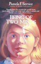 Being of Two Minds - Pamela F. Service