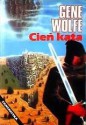 Cień kata (Księga Nowego Słońca, #1) - Gene Wolfe, Arkadiusz Nakoniecznik