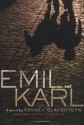 Emil and Karl - Yankev Glatshteyn, Jeffrey Shandler