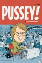 Pussey! - Daniel Clowes