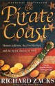 The Pirate Coast: Thomas Jefferson, the First Marines & the Secret Mission of 1805 - Richard Zacks