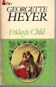 Friday's Child - Georgette Heyer