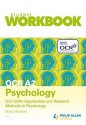 OCR A2 Psychology Unit G544, . Approaches and Research Methods in Psychology Workbook - Molly Marshall