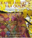 Kaffe Fassett's V & A Quilts: 23 Beautiful Patchworks Inspired by the Victoria & Albert Museum - Kaffe Fassett