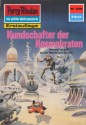 Perry Rhodan 1205: Kundschafter der Kosmokraten (Heftroman): Perry Rhodan-Zyklus "Chronofossilien - Vironauten" (Perry Rhodan-Erstauflage) (German Edition) - Thomas Ziegler