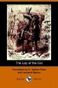 The Lay of the Cid - R. Selden Rose, Leonard Bacon