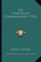 The Thirteenth Commandment (1916) the Thirteenth Commandment (1916) - Rupert Hughes