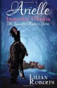 By Lilian Roberts Arielle Immortal Passion (The Immortal Rapture Series) (Volume 3) [Paperback] - Lilian Roberts