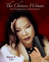 The Chinese Woman: The Barbados Conspiracy - Brian Cox