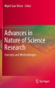 Advances in Nature of Science Research: Concepts and Methodologies - Myint Swe Khine