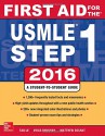 First Aid for the USMLE Step 1 2016 (First Aid USMLE) - Tao Le, Vikas Bhushan