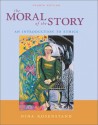 The Moral of the Story: An Introduction to Ethics - Nina Rosenstand