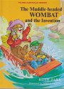 The Muddle-headed Wombat and the Invention - Ruth Park, Noela Young